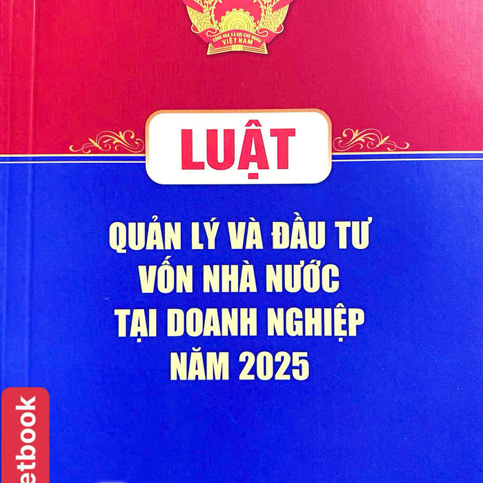 Luật Quản Lý Và Đầu Tư Vốn Nhà Nước Tại Doanh Nghiệp Năm 2025
