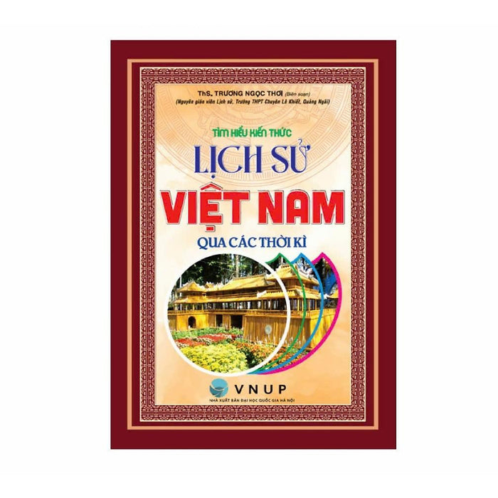 Sách - Tìm Hiểu Kiến Thức Lịch Sử Việt Nam Qua Các Thời Kì - Ha