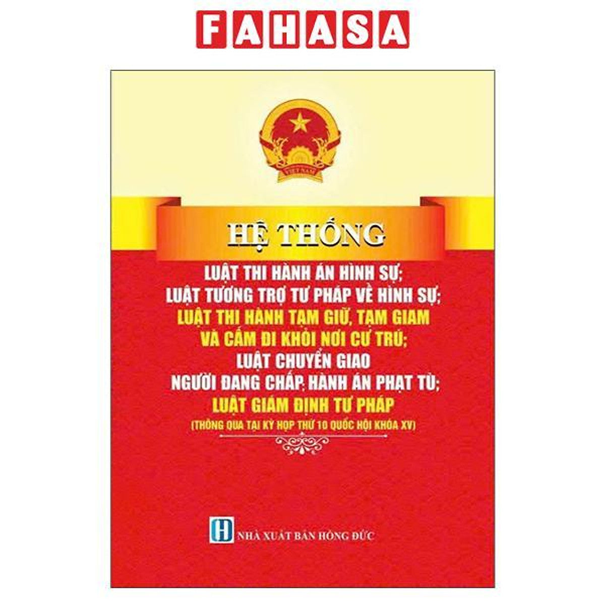 Sách - Hệ Thống Luật Thi Hành Án Hình Sự, Luật Tương Trợ Tư Pháp Về Hình Sự, Luật Thi Hành Tạm Giữ Tạm Giam Và Cấm Đi Khỏi Nơi Cư Trú, Luật Chuyển Giao Người Đang Chấp Hành Án Phạt Tù, Luật Giám Định Tư Pháp