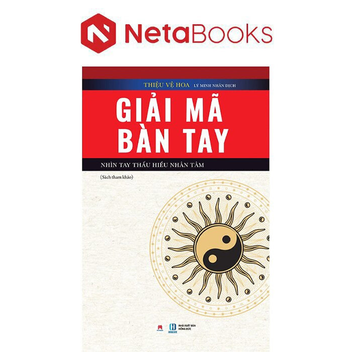 Giải Mã Bàn Tay - Nhìn Tay Thấu Hiểu Nhân Tâm