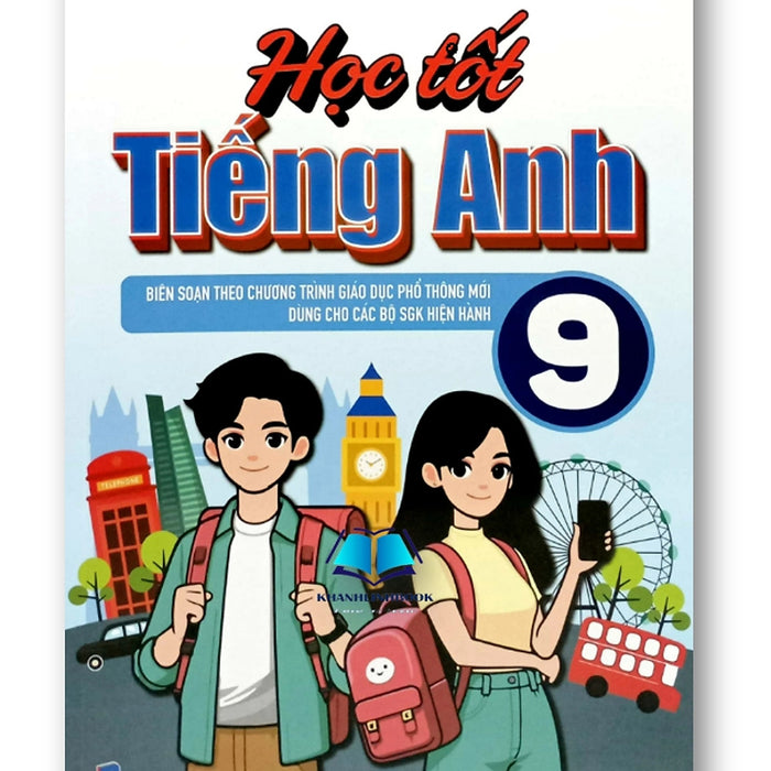 Sách - Học Tốt Tiếng Anh 9 (Dùng Cho Các Bộ Sgk Hiện Hành )