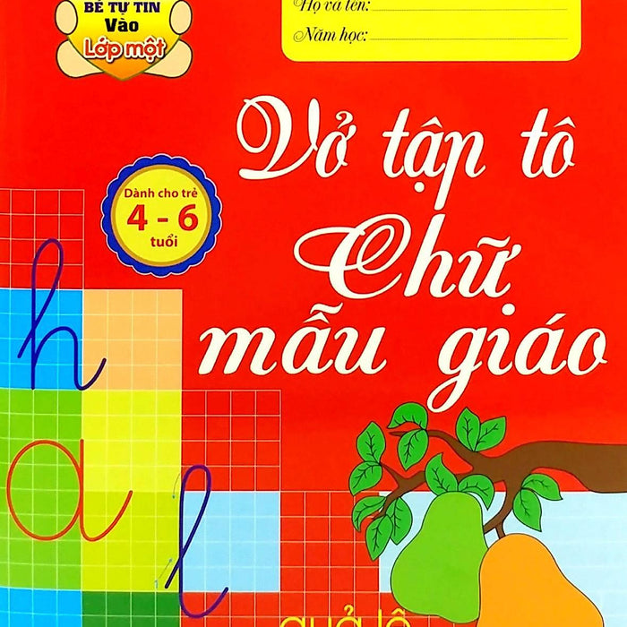 Sách - Bé Tự Tin Vào Lớp Một - Vở Tập Tô Chữ Mẫu Giáo