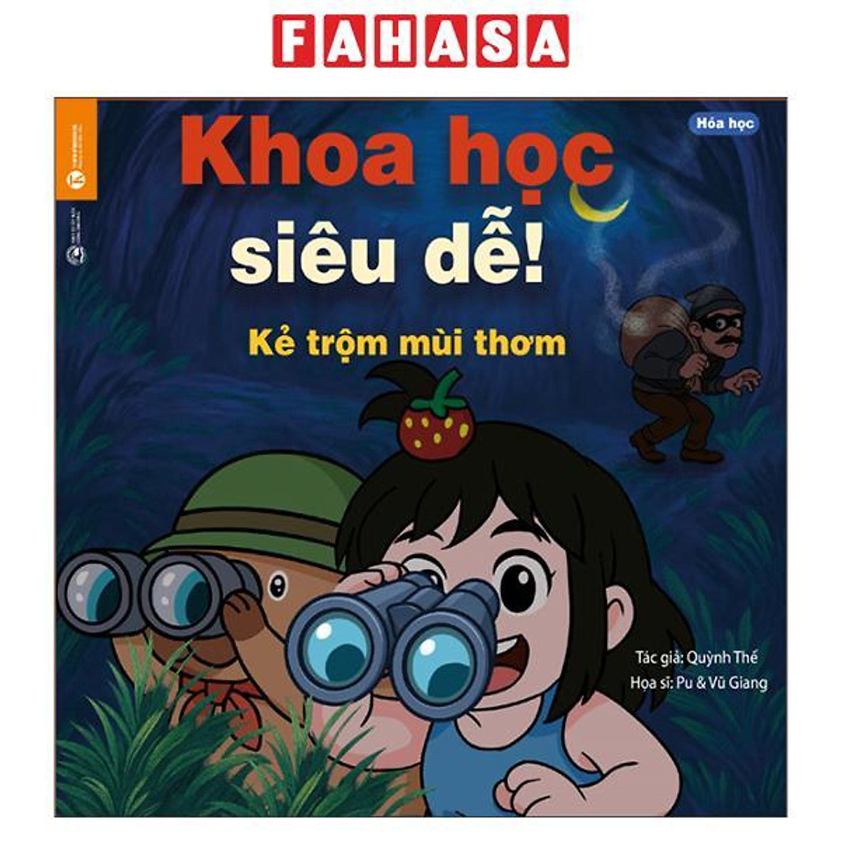 Sách - Khoa Học Siêu Dễ! - Kẻ Trộm Mùi Thơm