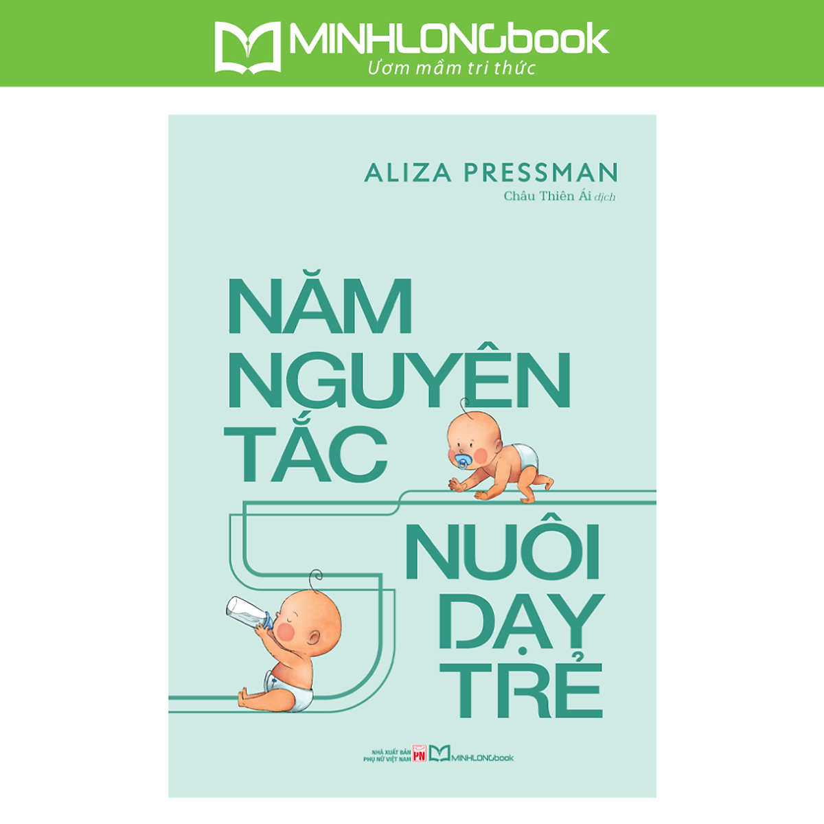 Sách: Năm Nguyên Tắc Nuôi Dạy Trẻ