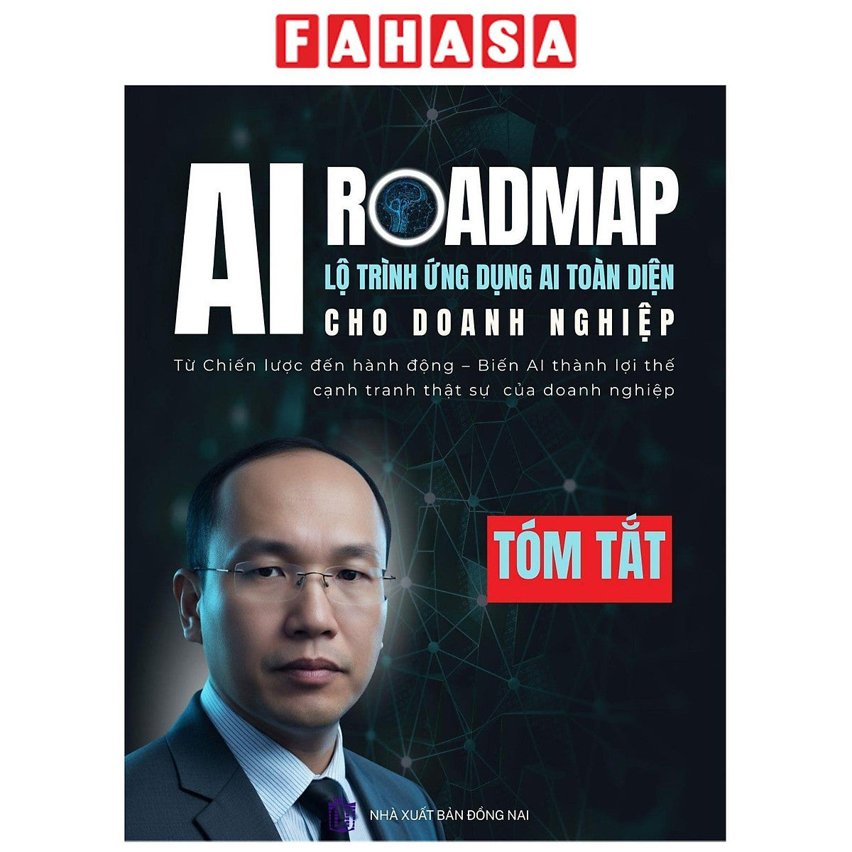 Sách - Ai Roadmap - Lộ Trình Ứng Dụng Ai Toàn Diện Cho Doanh Nghiệp