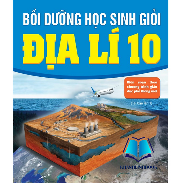 Sách - Bồi Dưỡng Học Sinh Giỏi Địa Lí 10 ( Biên Soạn Theo Chương Trình Gdpt Mới )