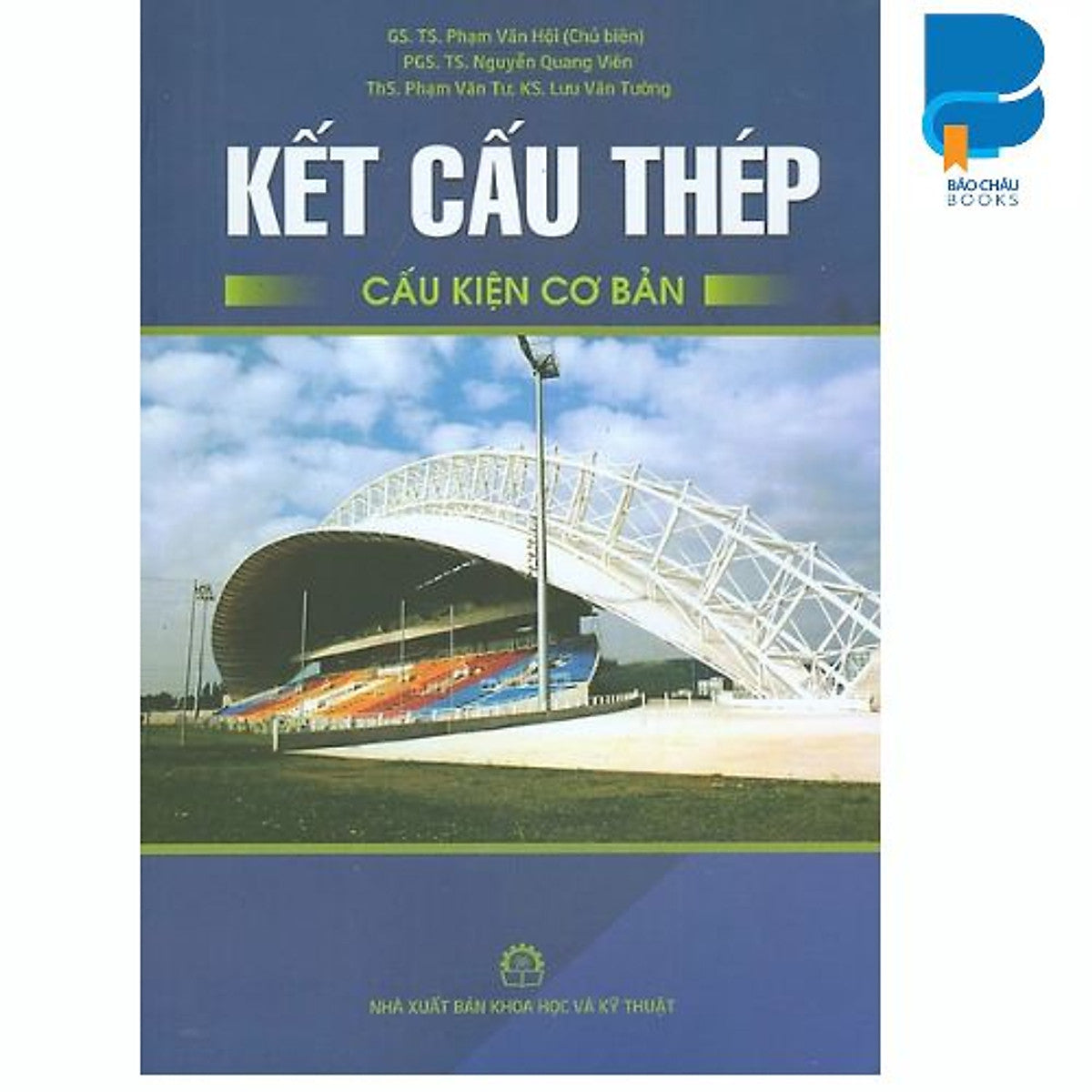 Kết Cấu Thép - Cấu Kiện Cơ Bản