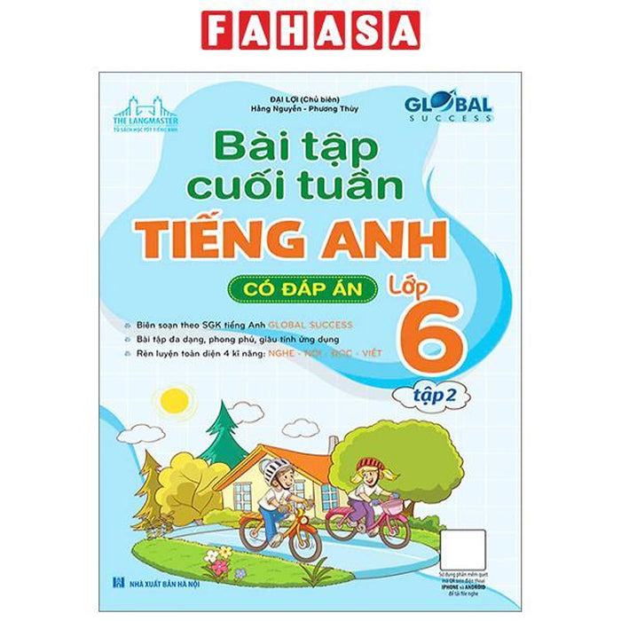 Global Success - Bài Tập Cuối Tuần Tiếng Anh Lớp 6 - Tập 2 (Có Đáp Án)