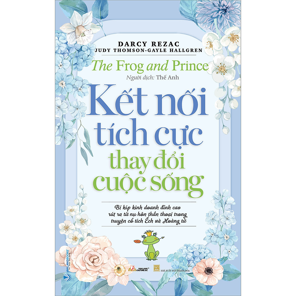 Kết Nối Tích Cực Thay Đổi Cuộc Sống