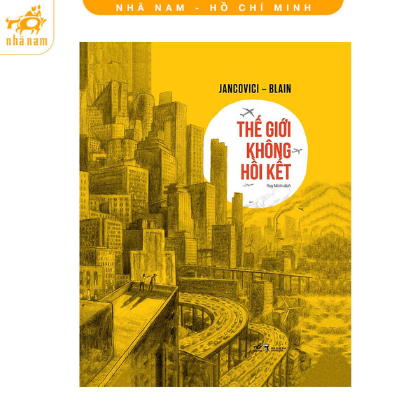 Sách - Thế Giới Không Hồi Kết (Nhã Nam Hcm)