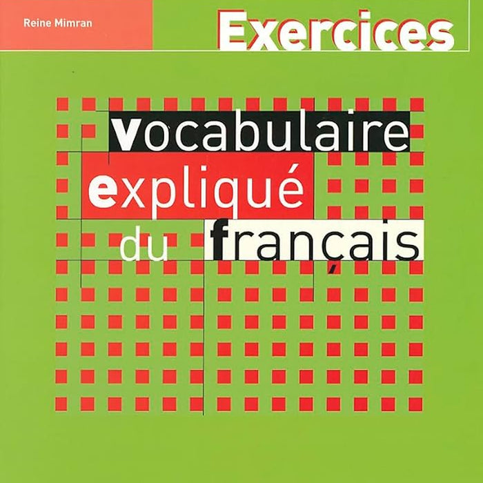 Sách Học Tiếng Pháp - Vocabulaire Explique Du Francais Debutant Exercices