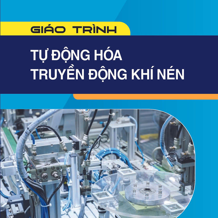 GiáO TrìNh Tự ĐộNg HóA TruyềN ĐộNg Khí NéN