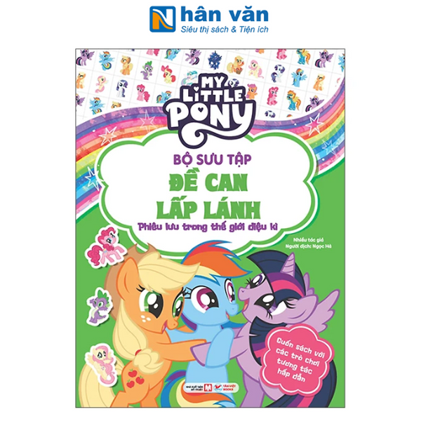 Sách - My Little Pony - Bộ Sưu Tập Đề Can Lấp Lánh - Phiêu Lưu Trong Thế Giới Diệu Kì