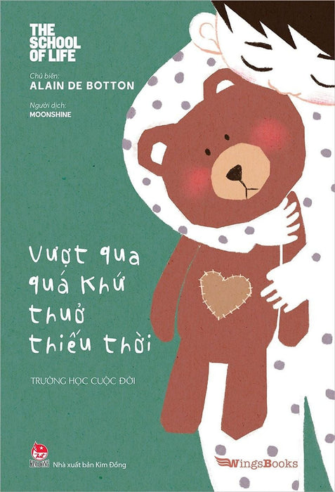 Sách - Trường Học Cuộc Đời - Vợt Qua Quá Khứ Thuở Thiếu Thời