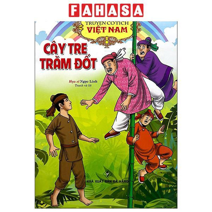 Sách - Truyện Cổ Tích Việt Nam - Cây Tre Trăm Đốt