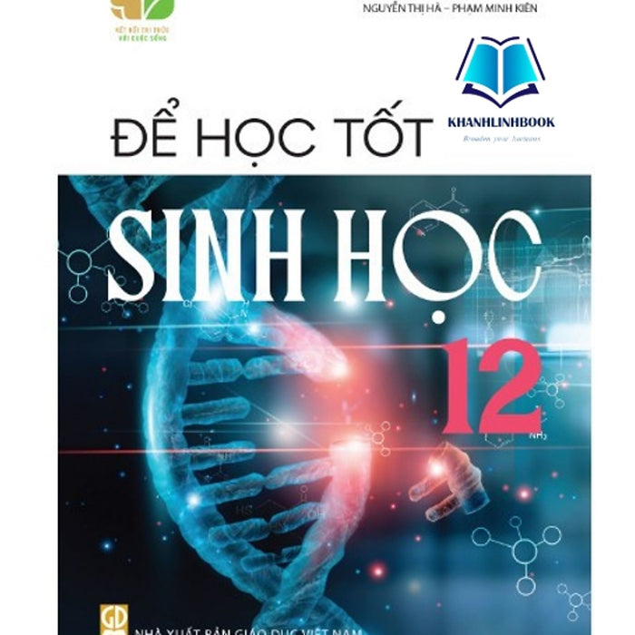 Sách - Để Học Tốt Sinh Học 12 (Kết Nối Tri Thức Với Cuộc Sống)