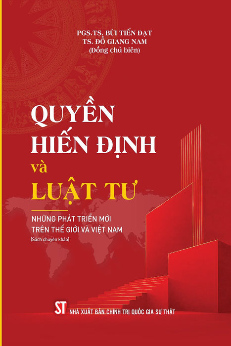 Quyền Hiến Định Và Luật Tư: Những Phát Triển Mới Trên Thế Giới Và Việt Nam (Sách Chuyên Khảo)