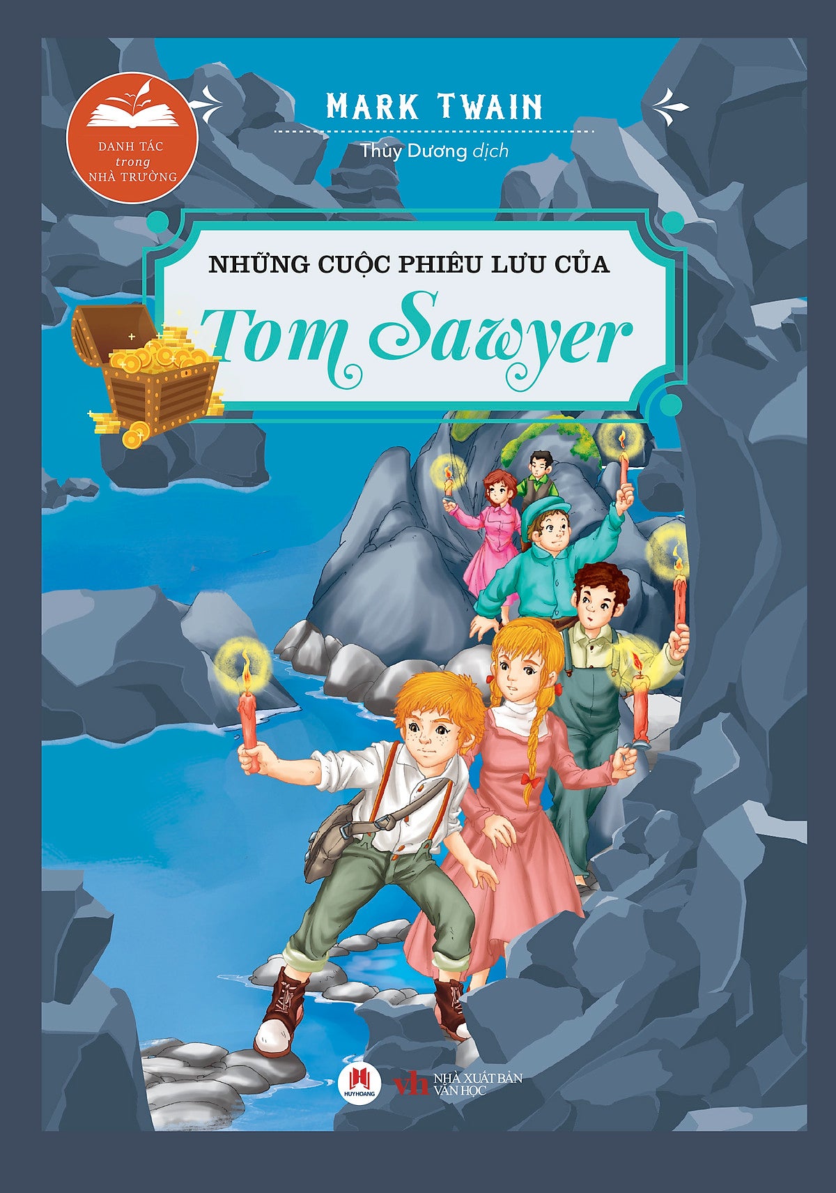 Những Cuộc Phiêu Lưu Của Tom Sawyer 
Tít Phụ: Danh Tác Trong Nhà Trường