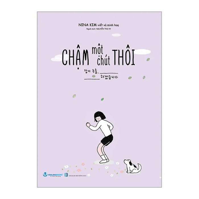 Chậm Một Chút Thôi - Tái Bản