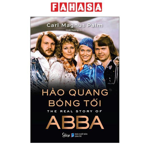 Sách - Hào Quang Bóng Tối - The Real Story Of Abba