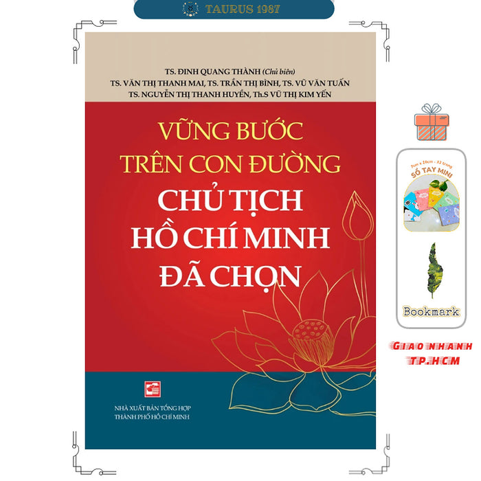 Vững Bước Trên Con Đường Chủ Tịch Hồ Chí Minh Đã Chọn (Nxbth)