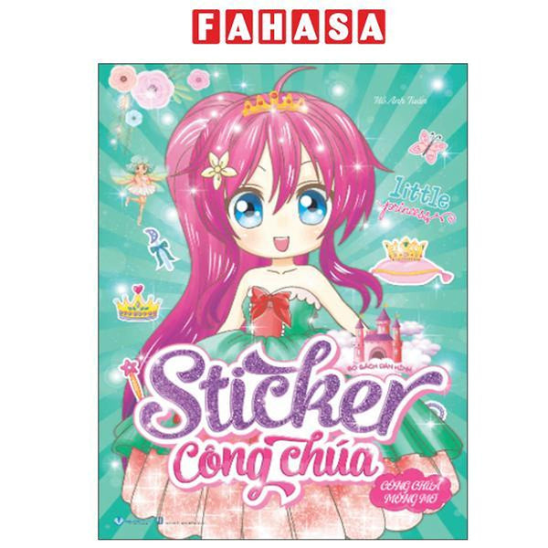 Sách - Bộ Sách Dán Hình - Sticker Công Chúa - Công Chúa Mộng Mơ (Tái Bản 2025)