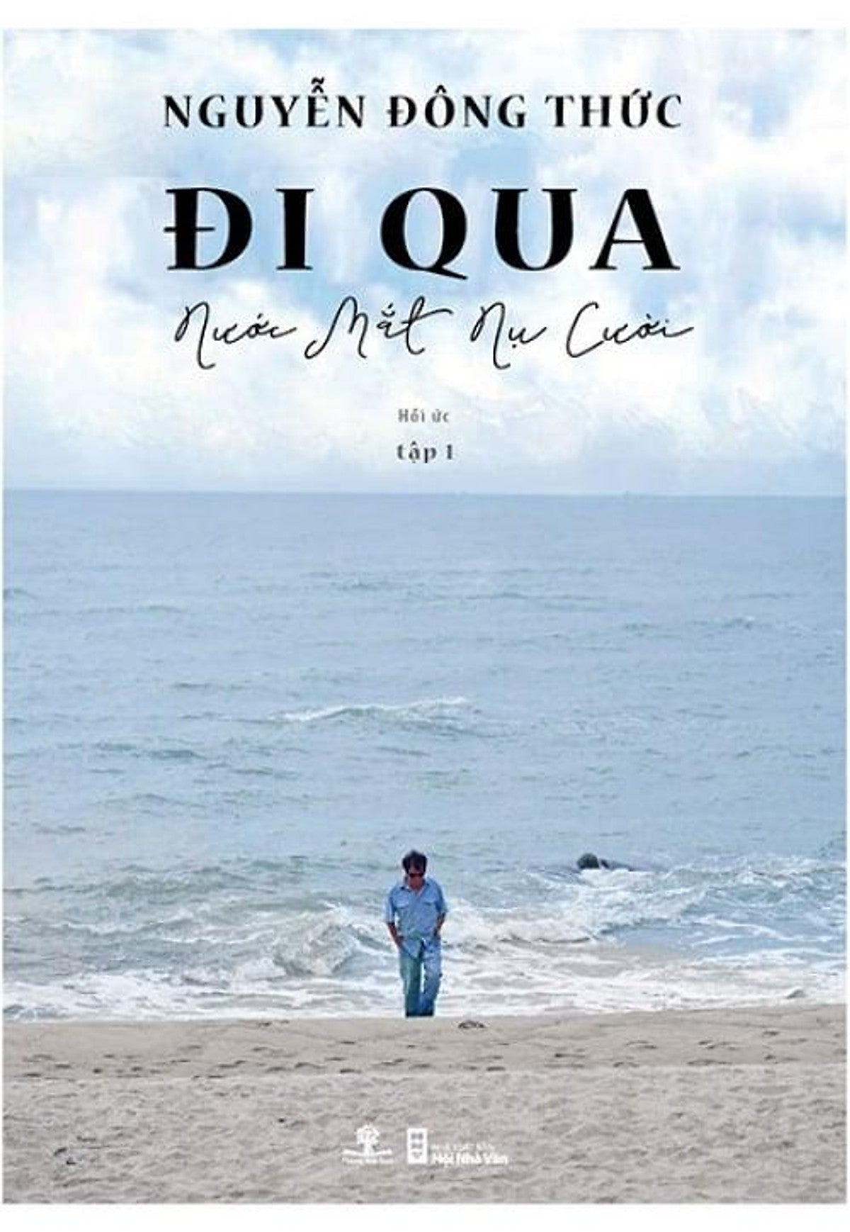 Sách Đi Qua Nước Mắt Nụ Cười - Tập 1