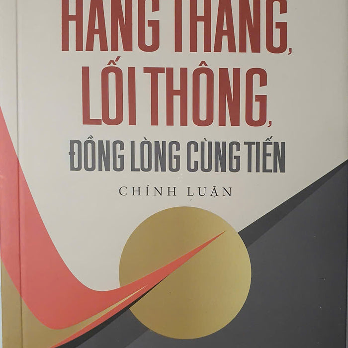 Hàng Thẳng Lối Thông Đồng Lòng Cùng Tiến