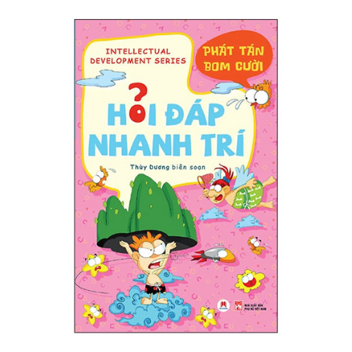 Hỏi Đáp Nhanh Trí - Phát Tán Bom Cười - Tái Bản 2025 (Hh)