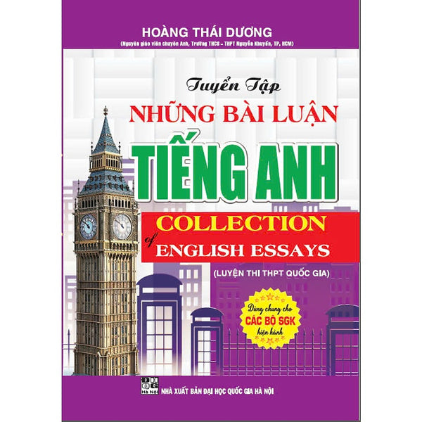 Sách - Tuyển Tập Những Bài Nghị Luận Tiếng Anh Collection Of English Essays Luyện Thi Thpt Quốc Gia (Dùng Chung) - Ha
