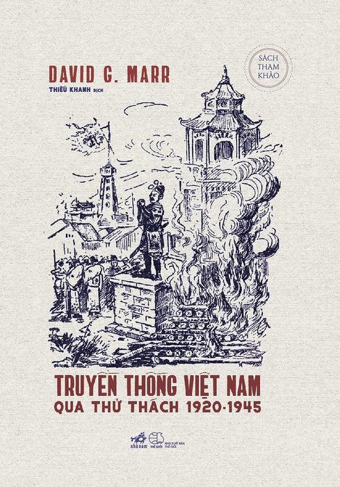 Truyền Thống Việt Nam Qua Thử Thách 1920 - 1945