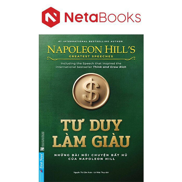 Tư Duy Làm Giàu - Những Bài Nói Chuyện Bất Hủ Của Napoleon Hill