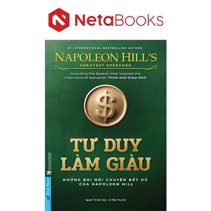 Tư Duy Làm Giàu - Những Bài Nói Chuyện Bất Hủ Của Napoleon Hill