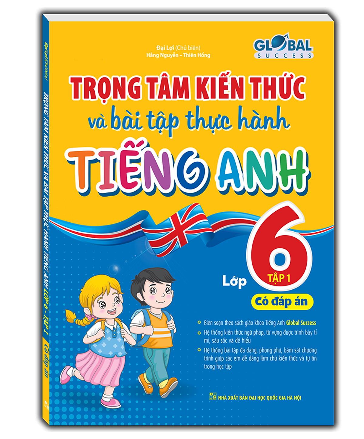 Sách Global Success - Trọng Tâm Kiến Thức Và Bài Tập Thực Hành Tiếng Anh Lớp 6 (Có Đáp Án) (Chọn Tập)