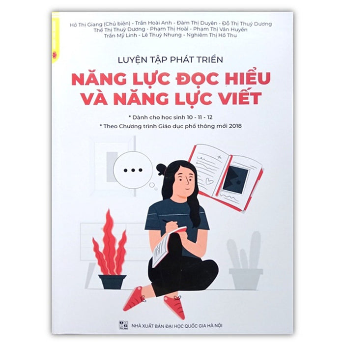 Sách - Luyện Tập Phát Triển Năng Lực Đọc Hiểu Và Năng Lực Viết (Dành Cho Học Sinh Lớp 10 - 11 - 12)
