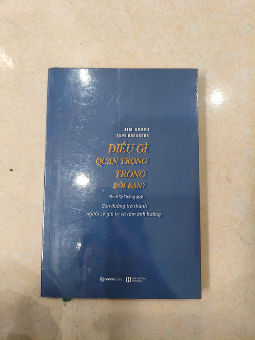 Điều Gì Quan Trọng Trong Đời Bạn