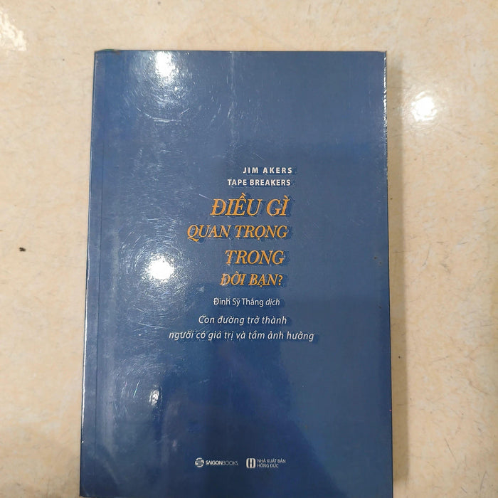 Điều Gì Quan Trọng Trong Đời Bạn