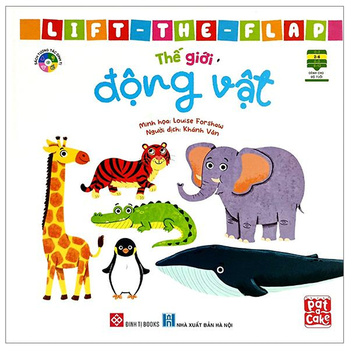 Sách Lift The Flap - Lật Mở Khám Phá - Thế Giới Động Vật