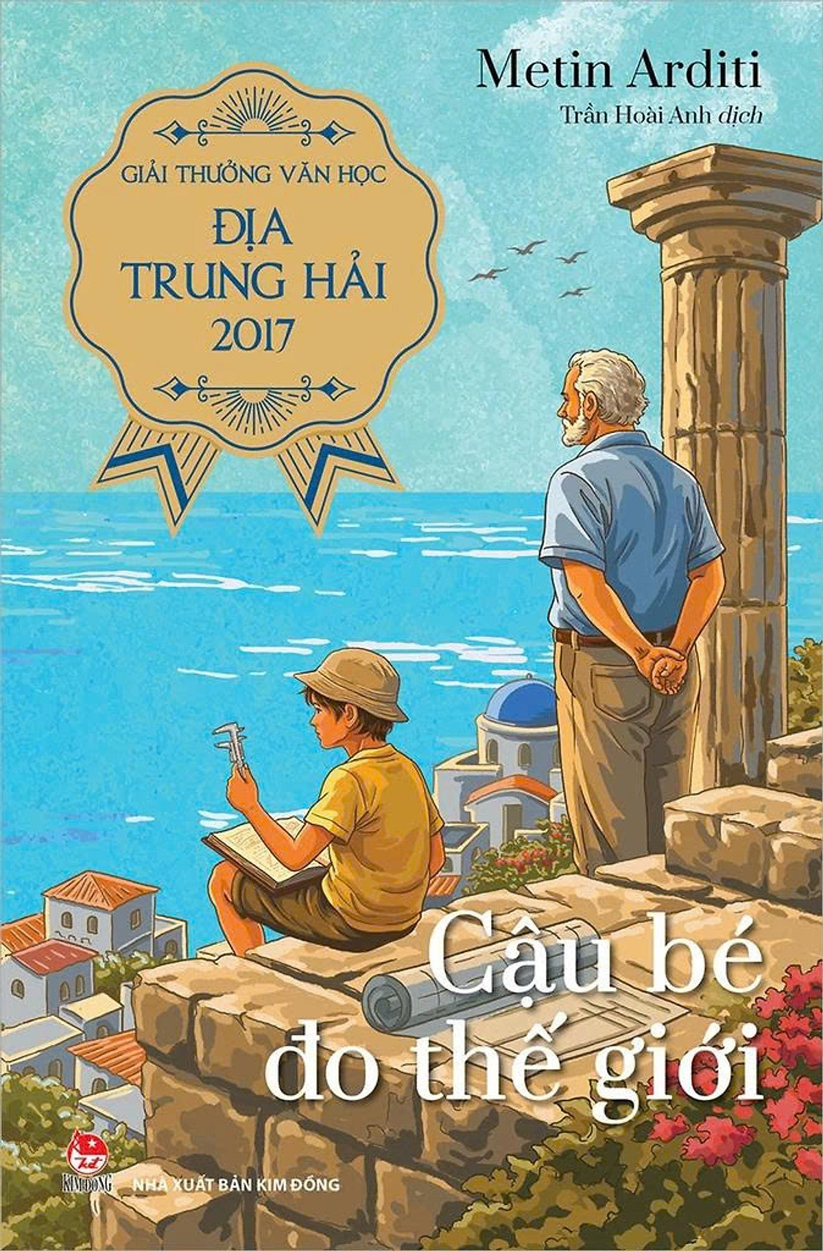 Sách - Cậu Bé Đo Thế Giới - Metin Arditi
