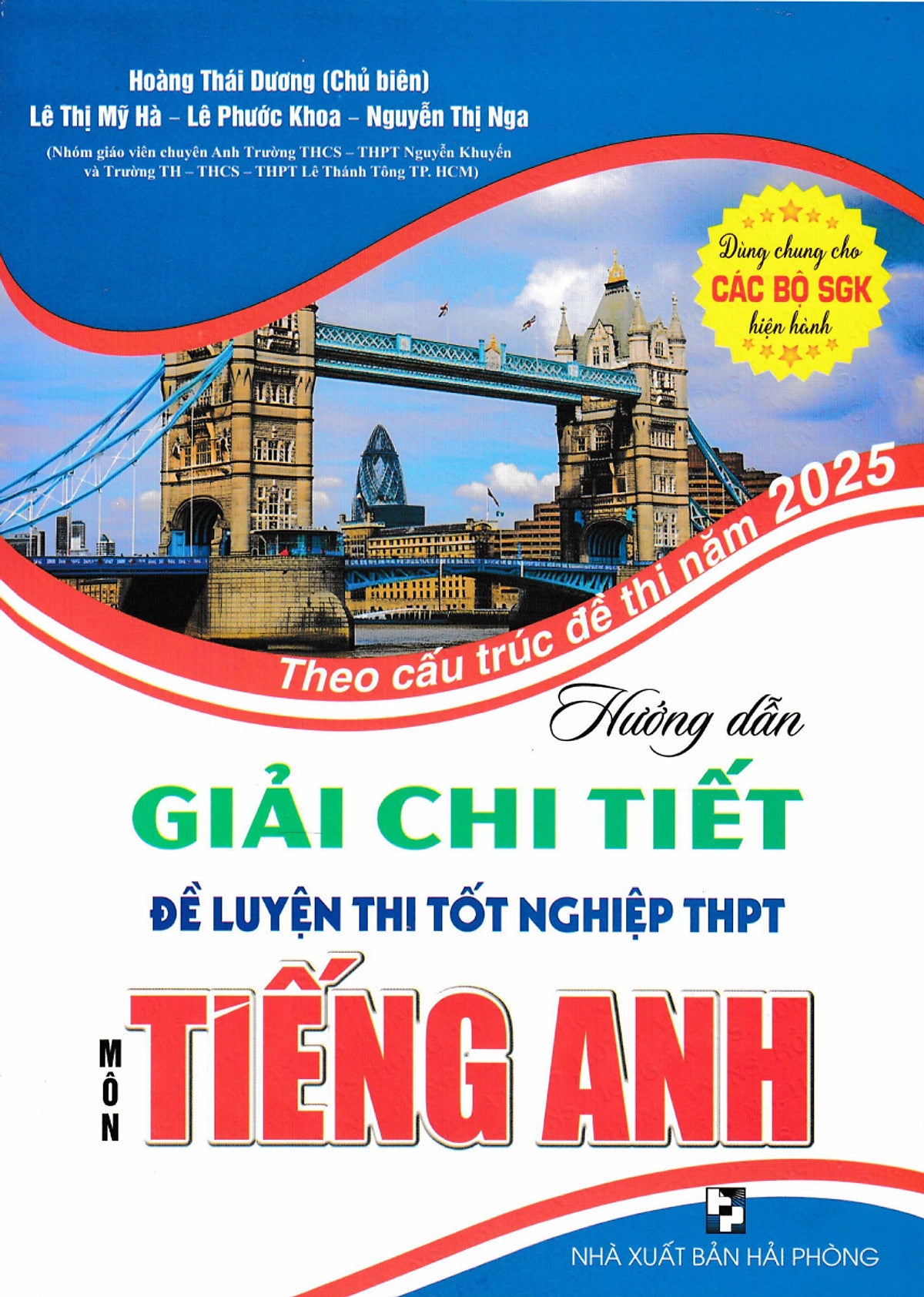 Hướng Dẫn Giải Chi Tiết Đề Luyện Thi Tốt Nghiệp Thpt Môn Tiếng Anh (Theo Cấu Trúc Đề Thi Năm 2025) - Ha
