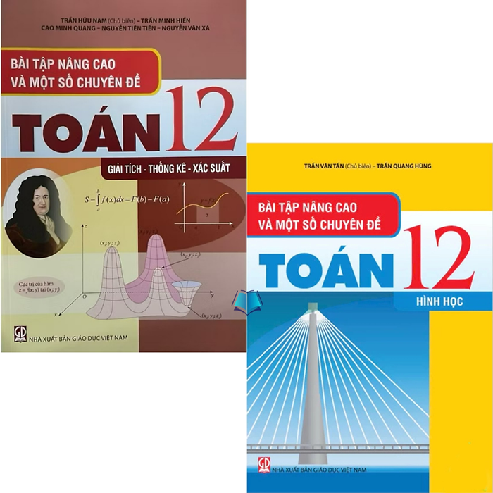 Sách - Bài Tập Nâng Cao Và Một Số Chuyên Đề Toán 12 ( Hình Học + Giải Tích - Thống Kê - Xác Suất)