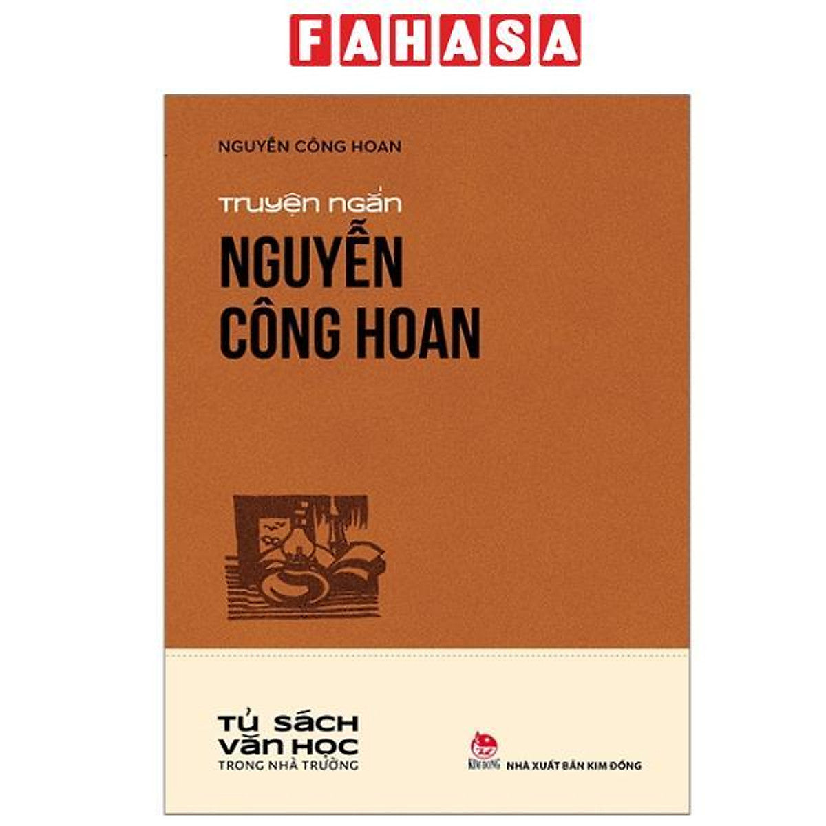 Sách - Tủ Sách Văn Học Trong Nhà Trường - Truyện Ngắn Nguyễn Công Hoan (Tái Bản 2025)