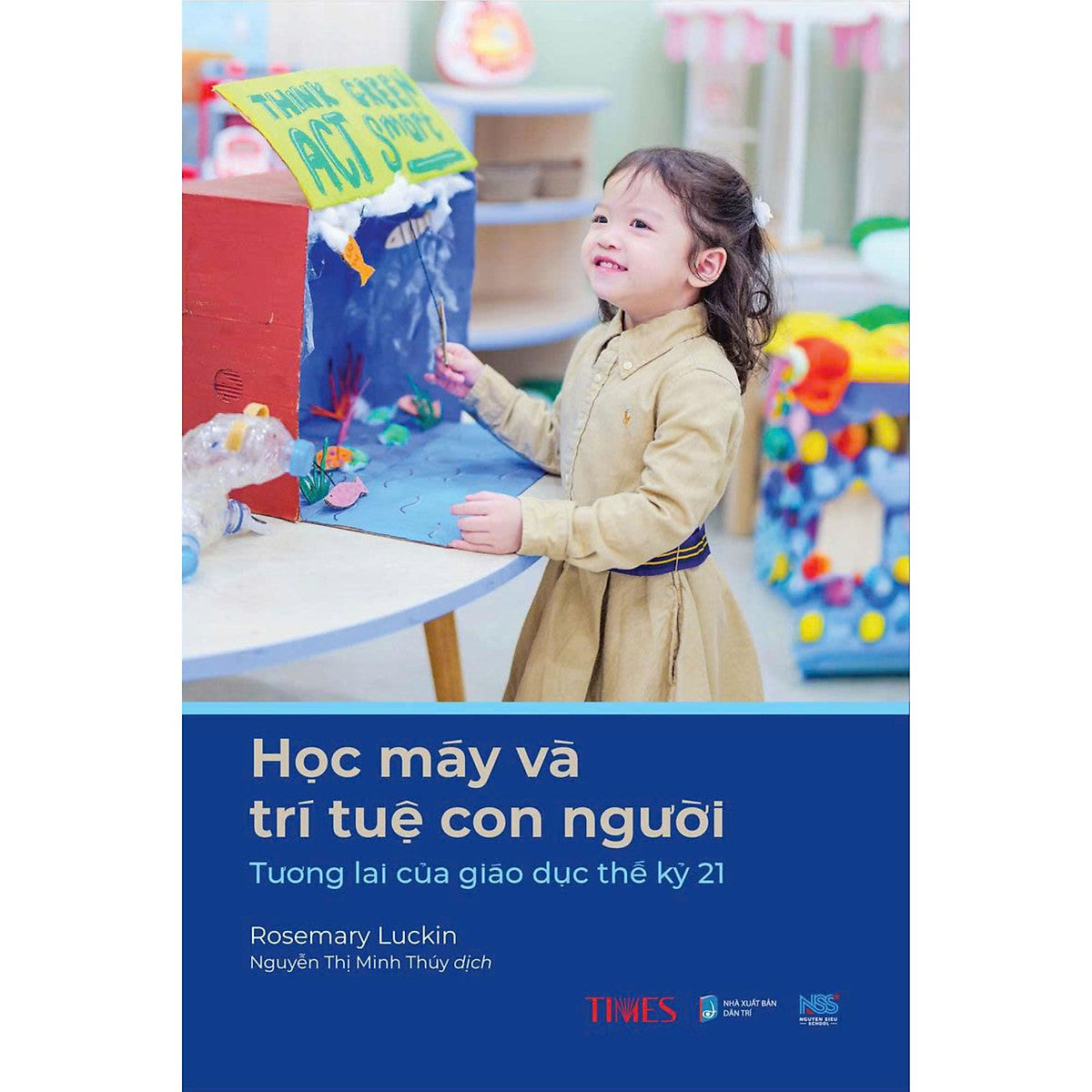 Sách Học Máy Và Trí Tuệ Con Người: Tương Lai Của Giáo Dục Thế Kỷ 21