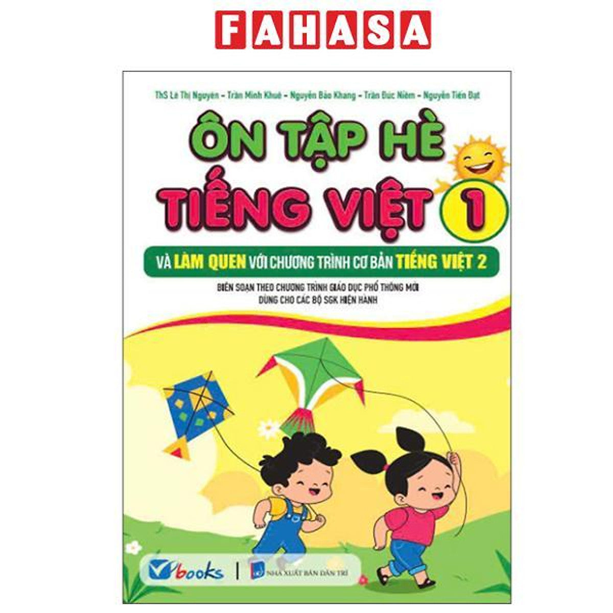 Sách - Ôn Tập Hè Tiếng Việt 1 Và Làm Quen Với Chương Trình Cơ Bản Tiếng Việt 2