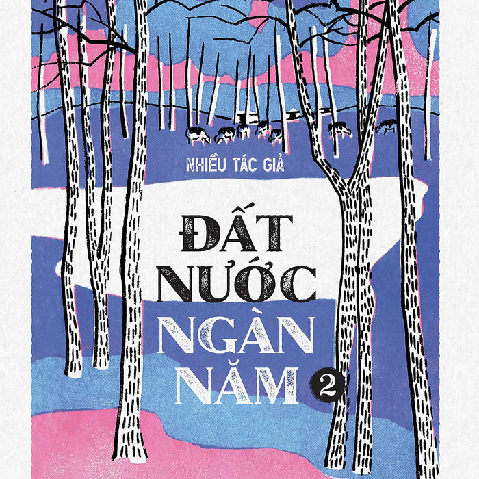 Đất Nước Ngàn Năm - Tập 2
