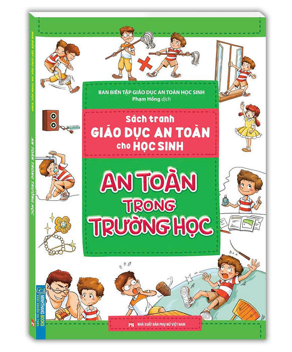 Sách Tranh Giáo Dục An Toàn Cho Học Sinh - An Toàn Trong Trường Học