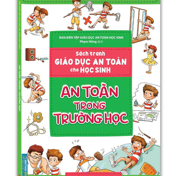 Sách Tranh Giáo Dục An Toàn Cho Học Sinh - An Toàn Trong Trường Học