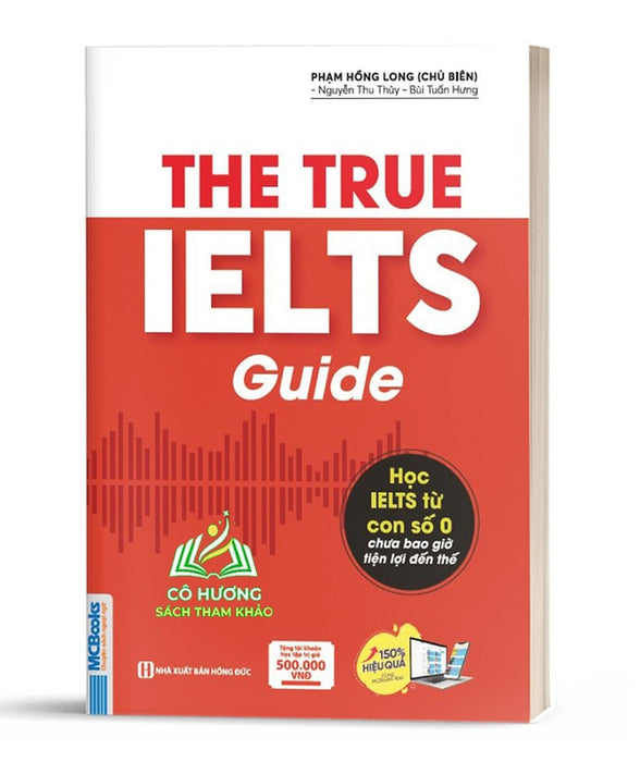 Sách - The True Ielts Guide - Cẩm Nang Hướng Dẫn Tự Học Ielts Chuẩn Cho Người Mới Bắt Đầu