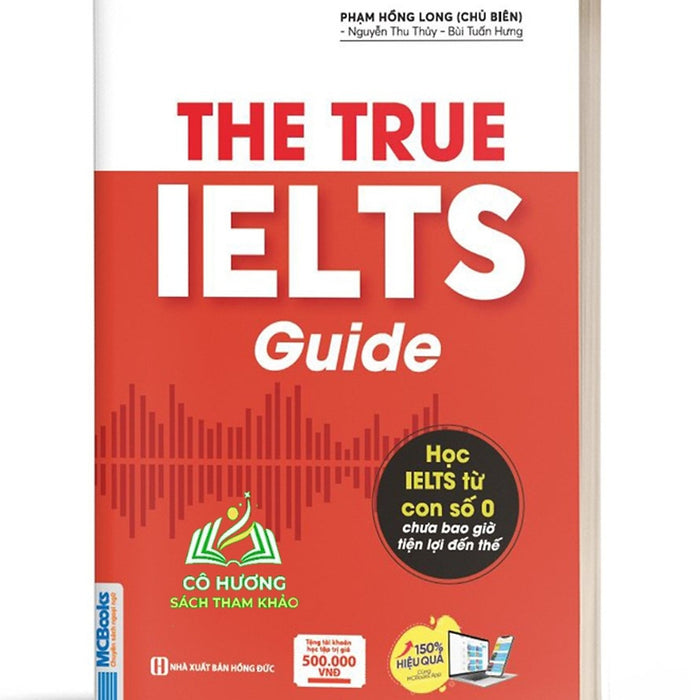 Sách - The True Ielts Guide - Cẩm Nang Hướng Dẫn Tự Học Ielts Chuẩn Cho Người Mới Bắt Đầu
