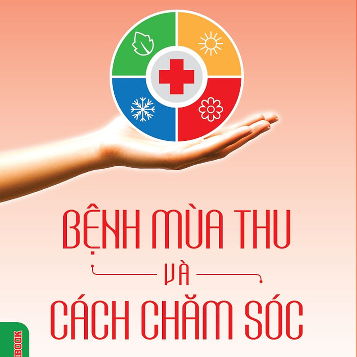 Bệnh Mùa Thu Và Cách Chăm Sóc